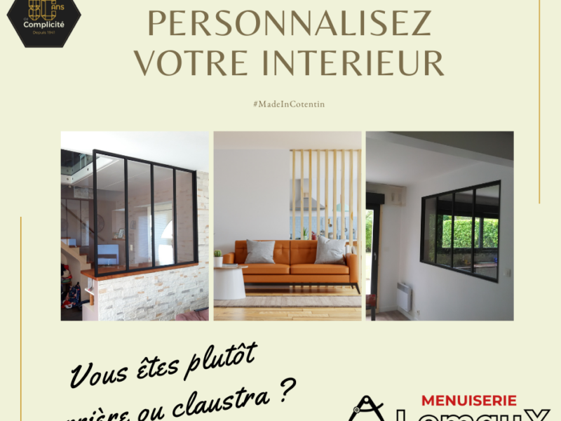 Nos verrières et claustras sur mesure pour personnaliser votre intérieur