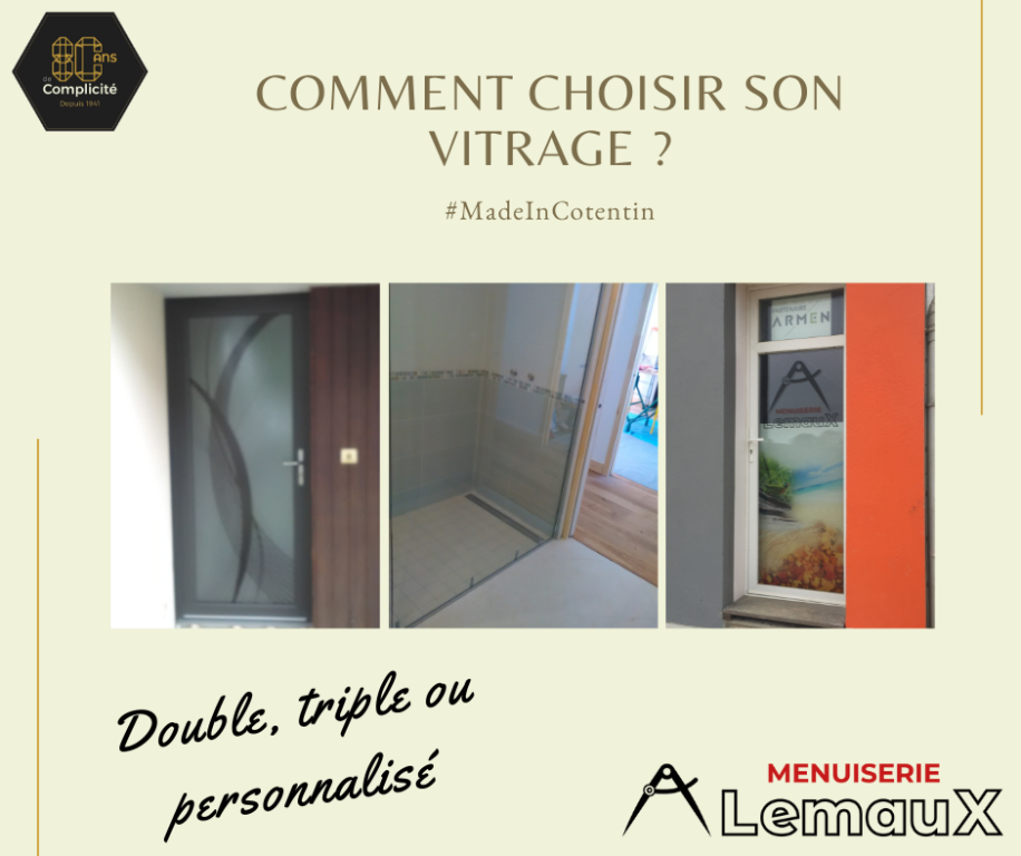 Comment bien choisir son vitrage ?