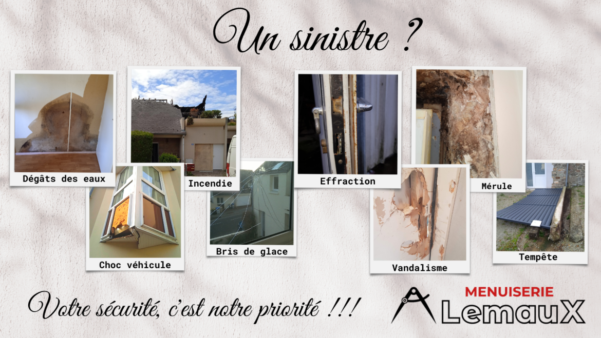 Vous êtes victimes d’un sinistre ?