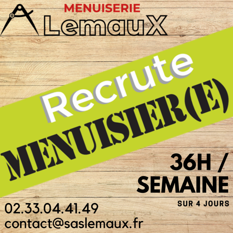 Carnet de vie LEMAUX : NOUS RECHERCHONS DES MENUISIER(E)S H/F