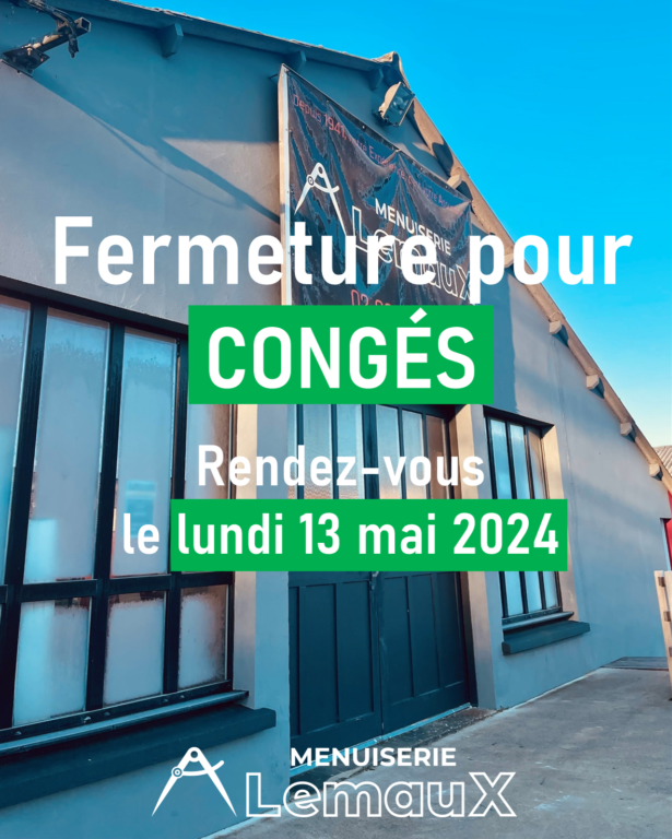 Fermeture pour Congés