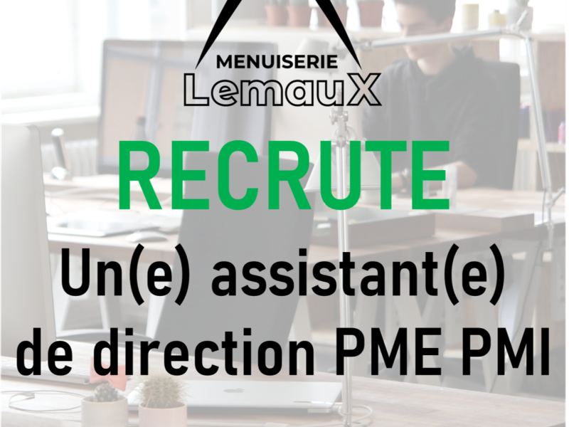 La Menuiserie Lemaux recrute !