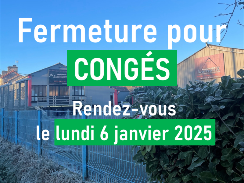 Fermeture annuelle !