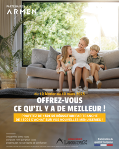 Grande opération pour vos menuiseries