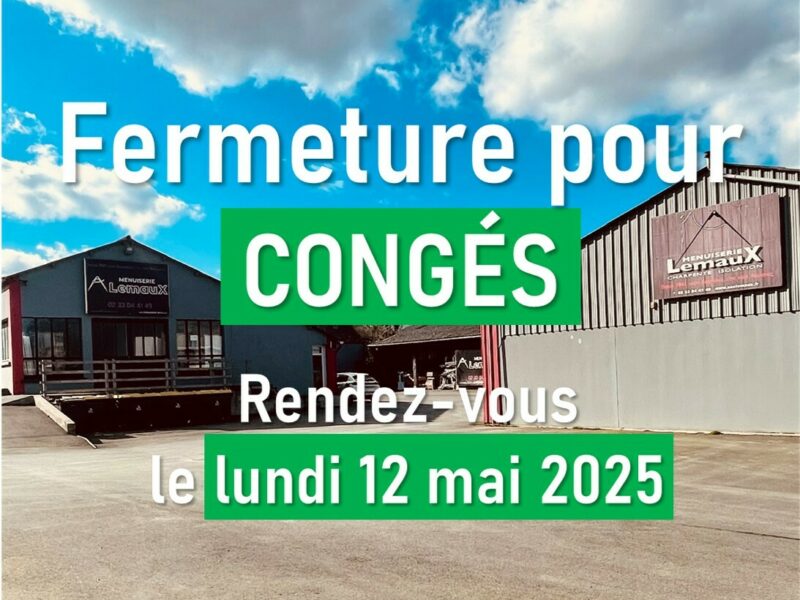 Fermeture pour congés