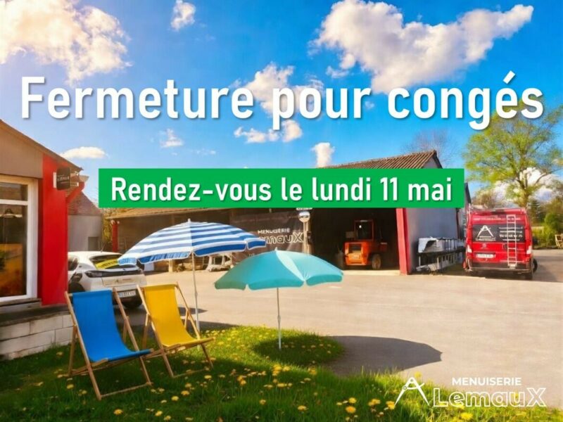 Fermeture pour congés… et recharge des batteries !