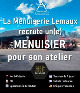 La Menuiserie Lemaux recrute